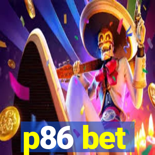 p86 bet